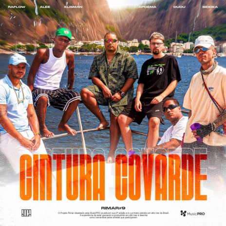 Cintura Covarde - RIMAR 9 ft. Dudu, Sidoka, Pedro Apoema, Alee & Klisman