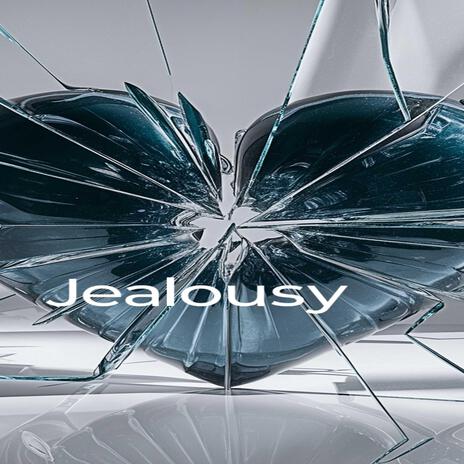 Jealousy | Boomplay Music