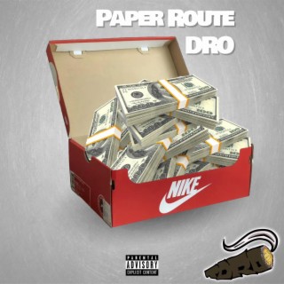 Paper Route Dro