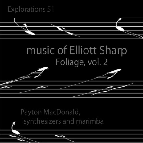 Foliage page 17 ft. Elliott Sharp