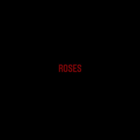 Roses | Boomplay Music