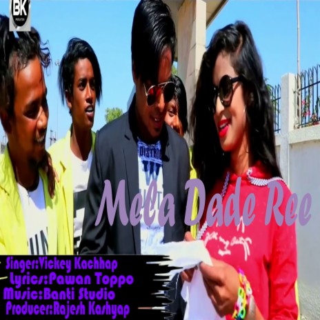 Mela Dade Ree | Boomplay Music