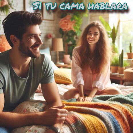 Si tu cama hablara | Boomplay Music