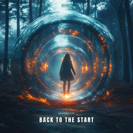 Back To The Start | Boomplay Music