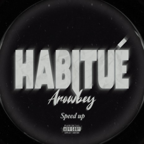 Habitué (Speed-up) | Boomplay Music