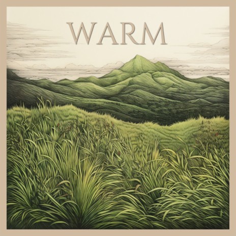 Warm | Boomplay Music