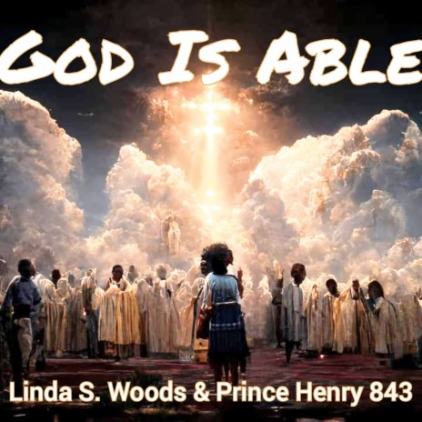 God Is Able ft. Linda S. Woods | Boomplay Music