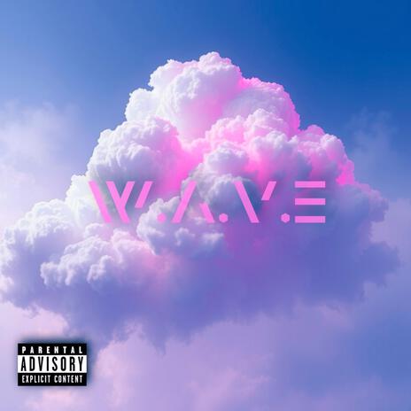 W.A.V.E | Boomplay Music