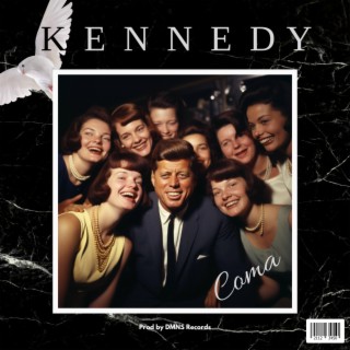 Kennedy lyrics | Boomplay Music