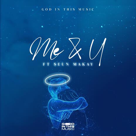 Me & U (Live) ft. Seun Makay | Boomplay Music