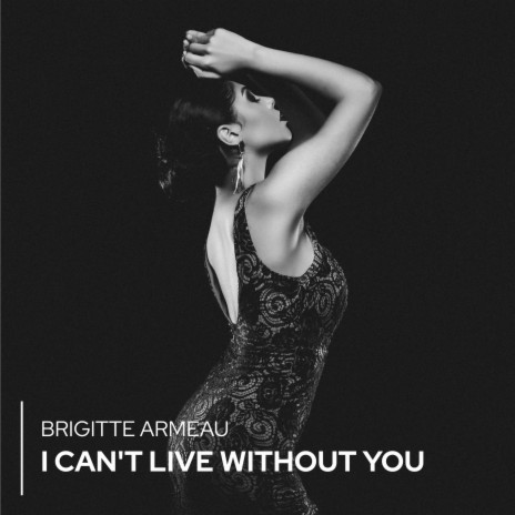 I Can't Live Without You (Live) | Boomplay Music