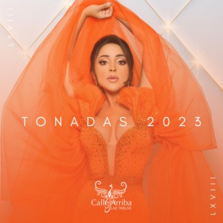 TONADAS 2023 CALLE ARRIBA DE LAS TABLAS