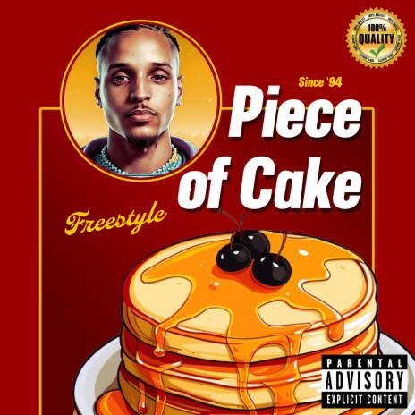 Piece Of Cake Freestyle | Boomplay Music