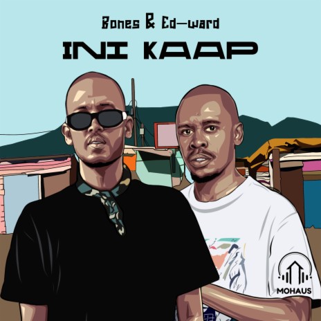 Ini Kaap ft. Ed-Ward | Boomplay Music