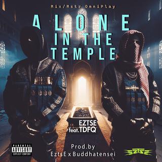 Alone In The Temple (Prod. Buddhatensei x Eztse)