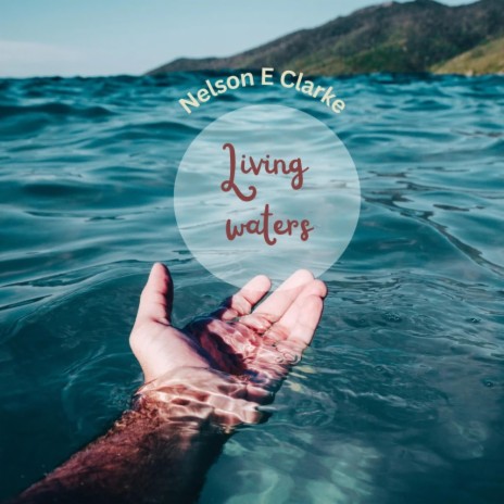 Living waters | Boomplay Music