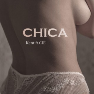 CHICA ft. GIE lyrics | Boomplay Music