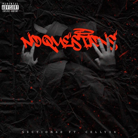 No Questions ft. Celly14 | Boomplay Music