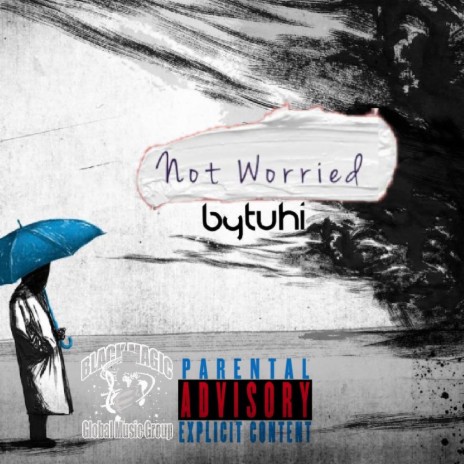 Not Worried | Boomplay Music
