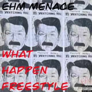 What Happen Freestyle