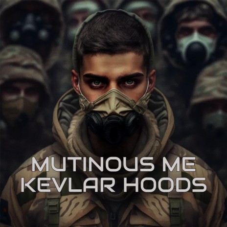 Kevlar Hoods | Boomplay Music