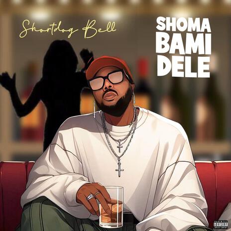 Shoma Bamidele | Boomplay Music