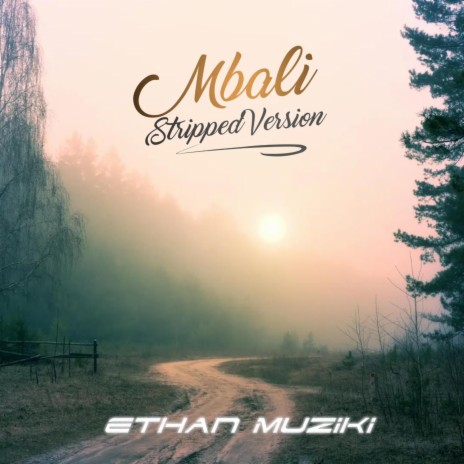 Mbali (Stripped Version) | Boomplay Music