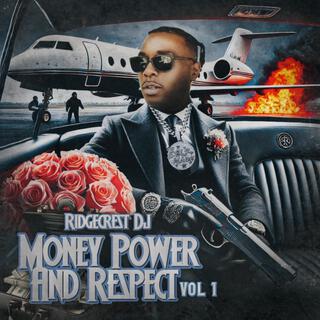 MONEY POWER RESPECT