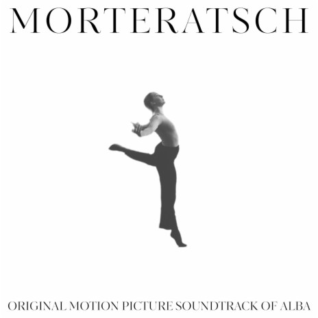 Morteratsch (Original Motion Picture Soundtrack of Alba) | Boomplay Music