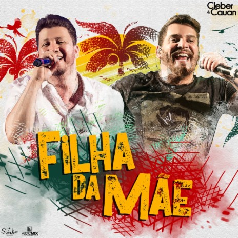 Filha da Mãe (Ao Vivo) | Boomplay Music