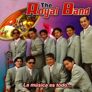 The Royal Band La Banda Que Suene