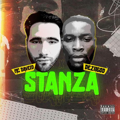 STANZA ft. Deziigod | Boomplay Music