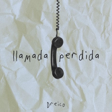 LLAMADA PERDIDA | Boomplay Music