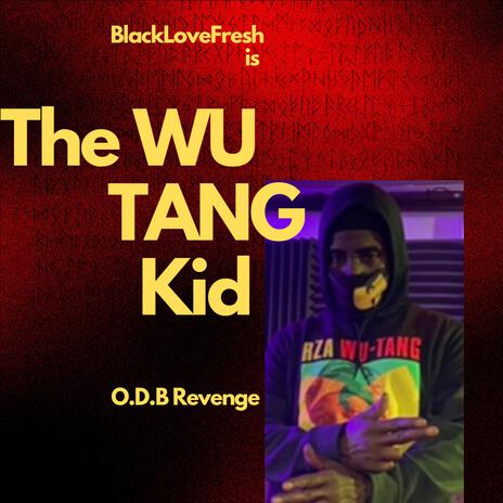 The Wu Tang Kid | Boomplay Music