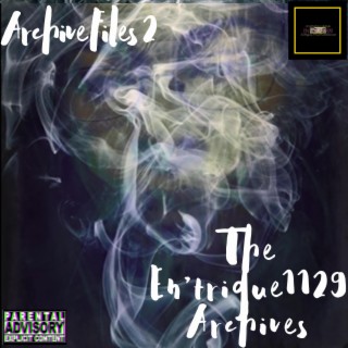 The En'trigue1129 Archives (Archive Files 2)