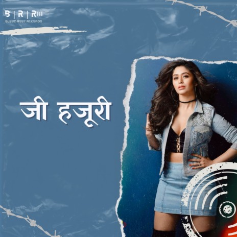 Ji Hazoori ft. Sanjay Chauhan | Boomplay Music