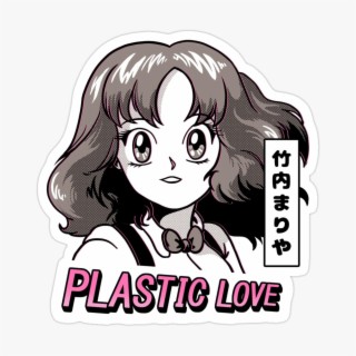 Plastic Love