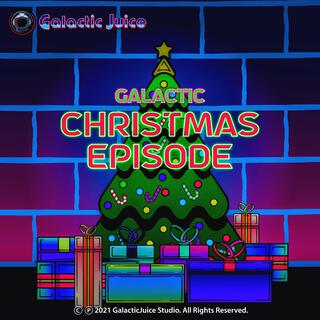 Galactic Christmas Episode