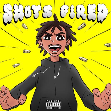 Shots Fired | Boomplay Music