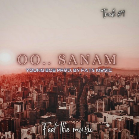 Oo.. Sanam ft. Fate Music | Boomplay Music