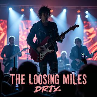 The Loosing Miles