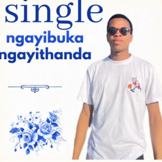 Ngayibuka ngayithanda (single)