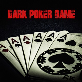 Dark Poker Game