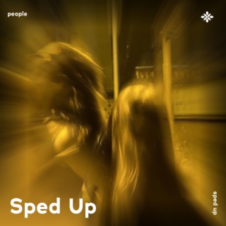 people - sped up + reverb