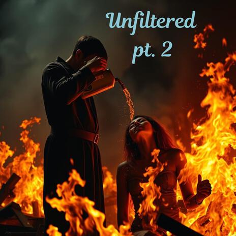 Unfiltered pt. 2 | Boomplay Music