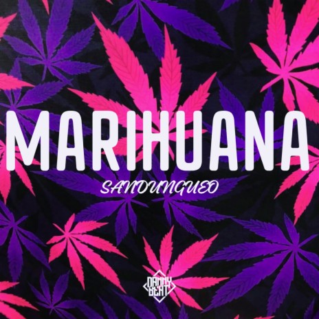 Marihuana Sandungueo