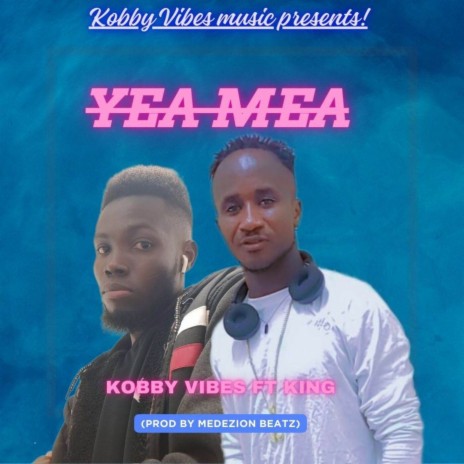 Yea Mea | Boomplay Music