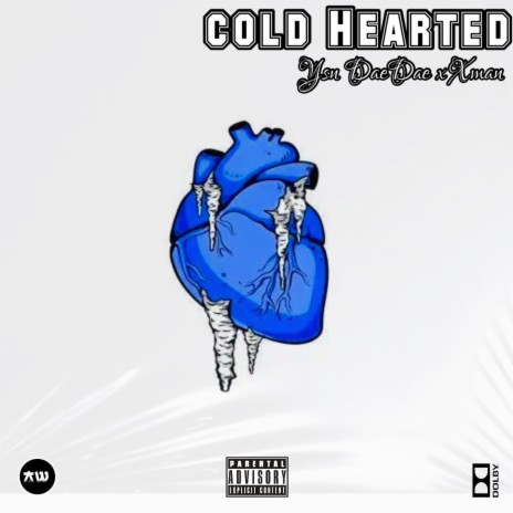 Cold hearted ft. xman