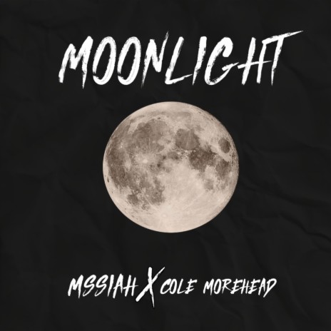 MOONLIGHT ft. Cole Morehead | Boomplay Music