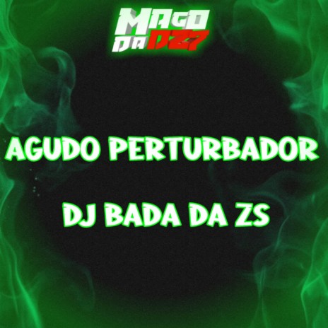 AGUDO PERTURBADOR | Boomplay Music